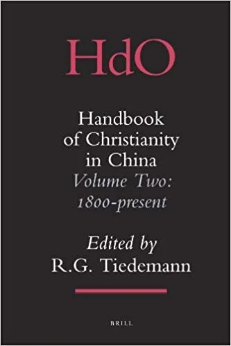 Handbook of Christianity in China, Vol. II