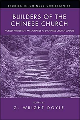 Builders of the Chinese Church: Book Review