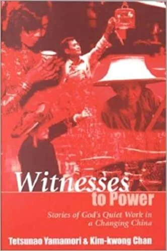 Witnesses to Power: Stories of God’s Quiet Work in a Changing China