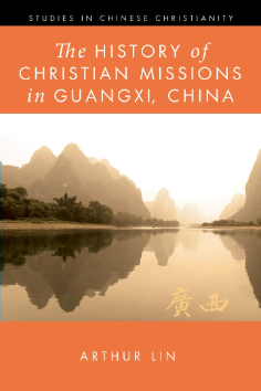 Book Review - The History of Christian Missions in Guangxi, China
