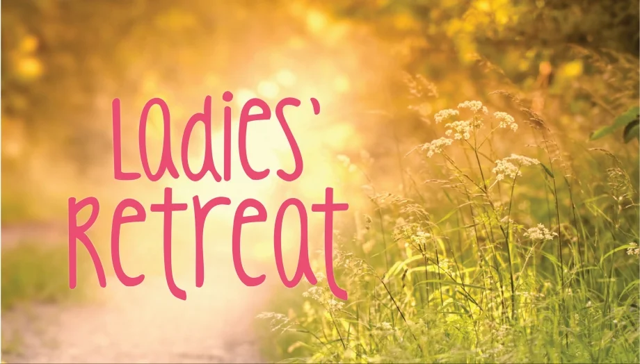 Ladies Retreat