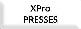 XPro PRESSES
