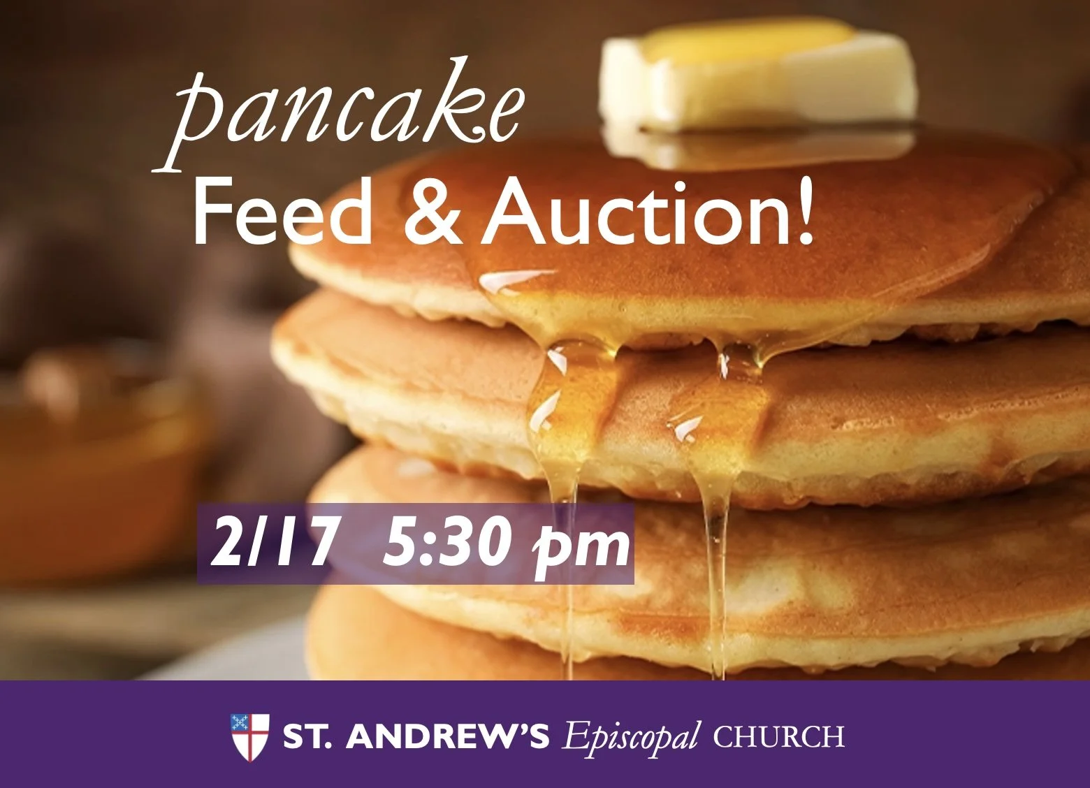 Shrove Tuesday Pancake Supper, Silent Auction, Wine Tasting, and Dessert Auction!