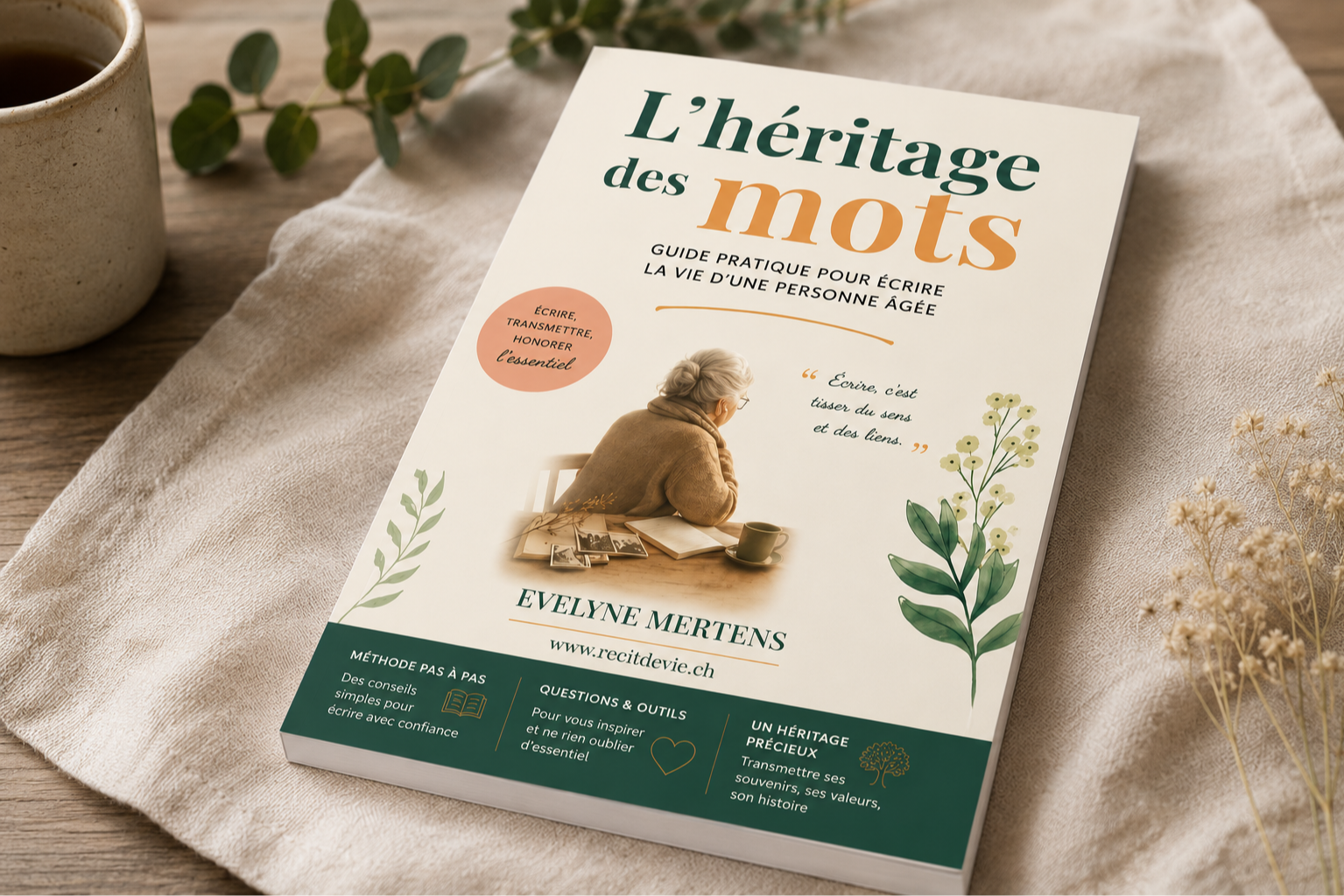 L’héritage des mots : guide pratique pour écrire la vie d'une personne âgée