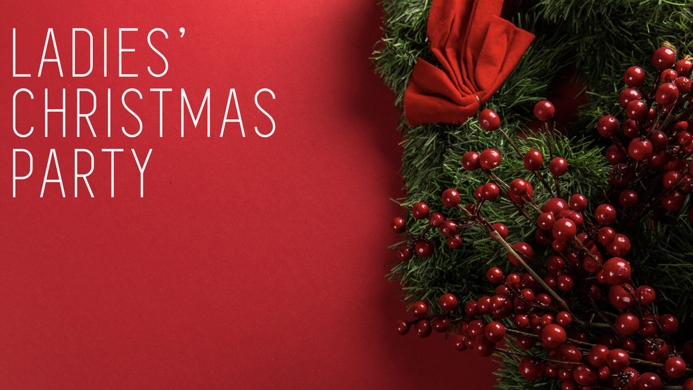 Ladies’ Christmas Party