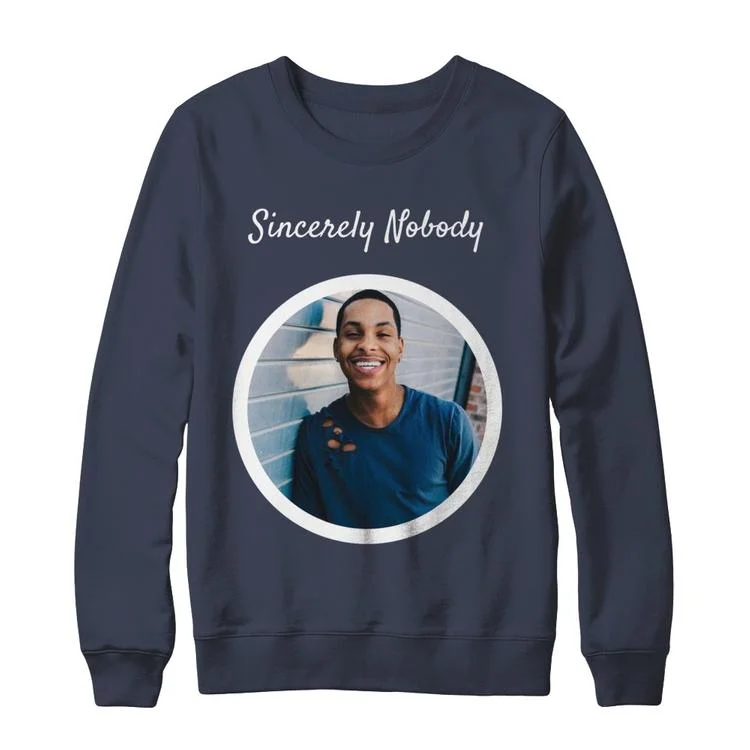 Sincerely Nobody (Crewneck)