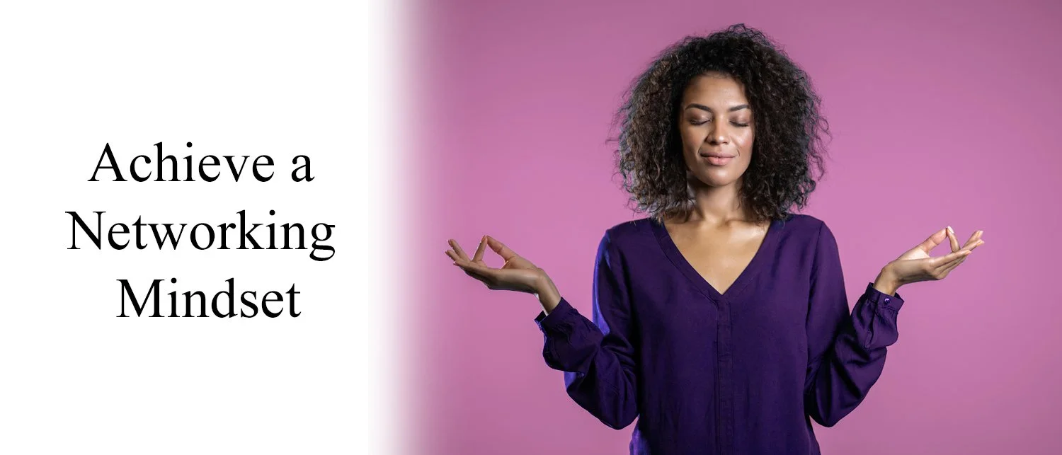 Achieve a Networking Mindset