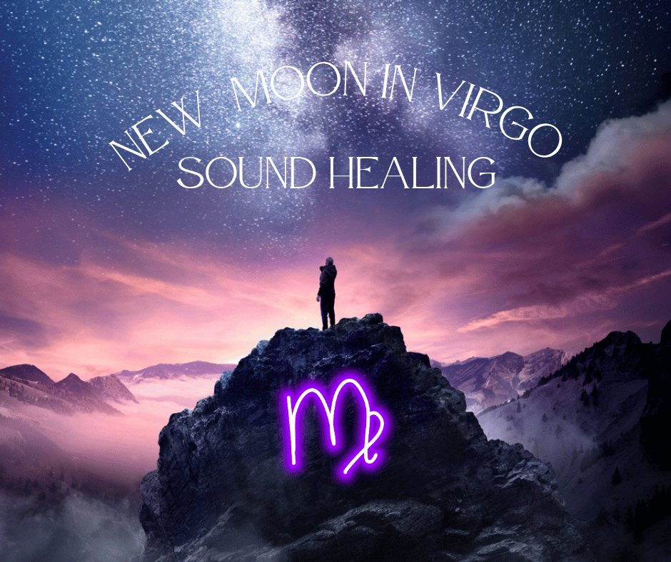 New Moon in Virgo Sound Healing