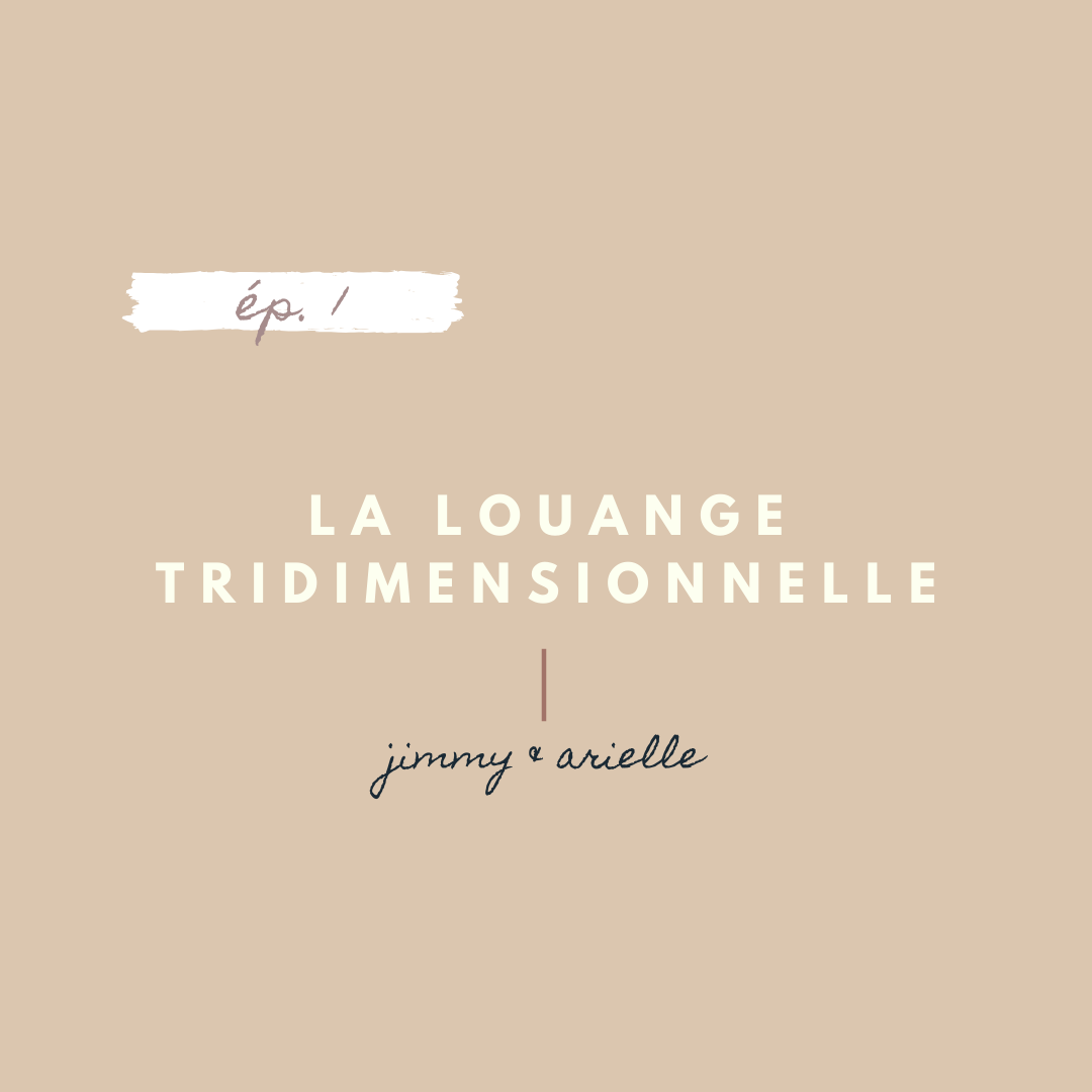 1: la louange - corps, âme et esprit