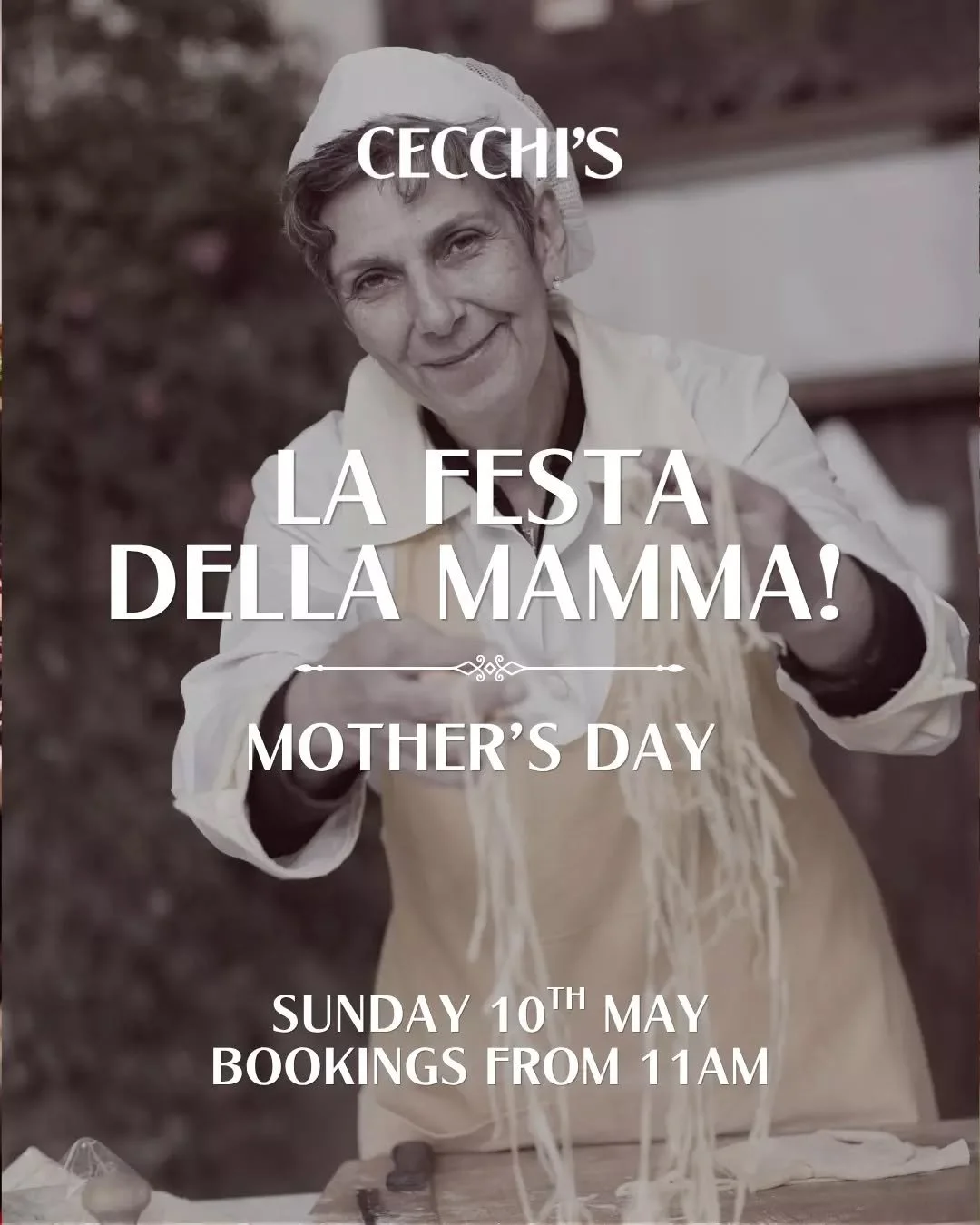 LA FESTA DELLA MAMMA!
MOTHER&rsquo;S DAY! 💐

Celebrate La Festa della Mamma at Cecchi&rsquo;s. Settle in with la famiglia and spoil Mamma with a menu designed for sharing. From antipasti through to dolce, it&rsquo;s all about classic Italian flavour