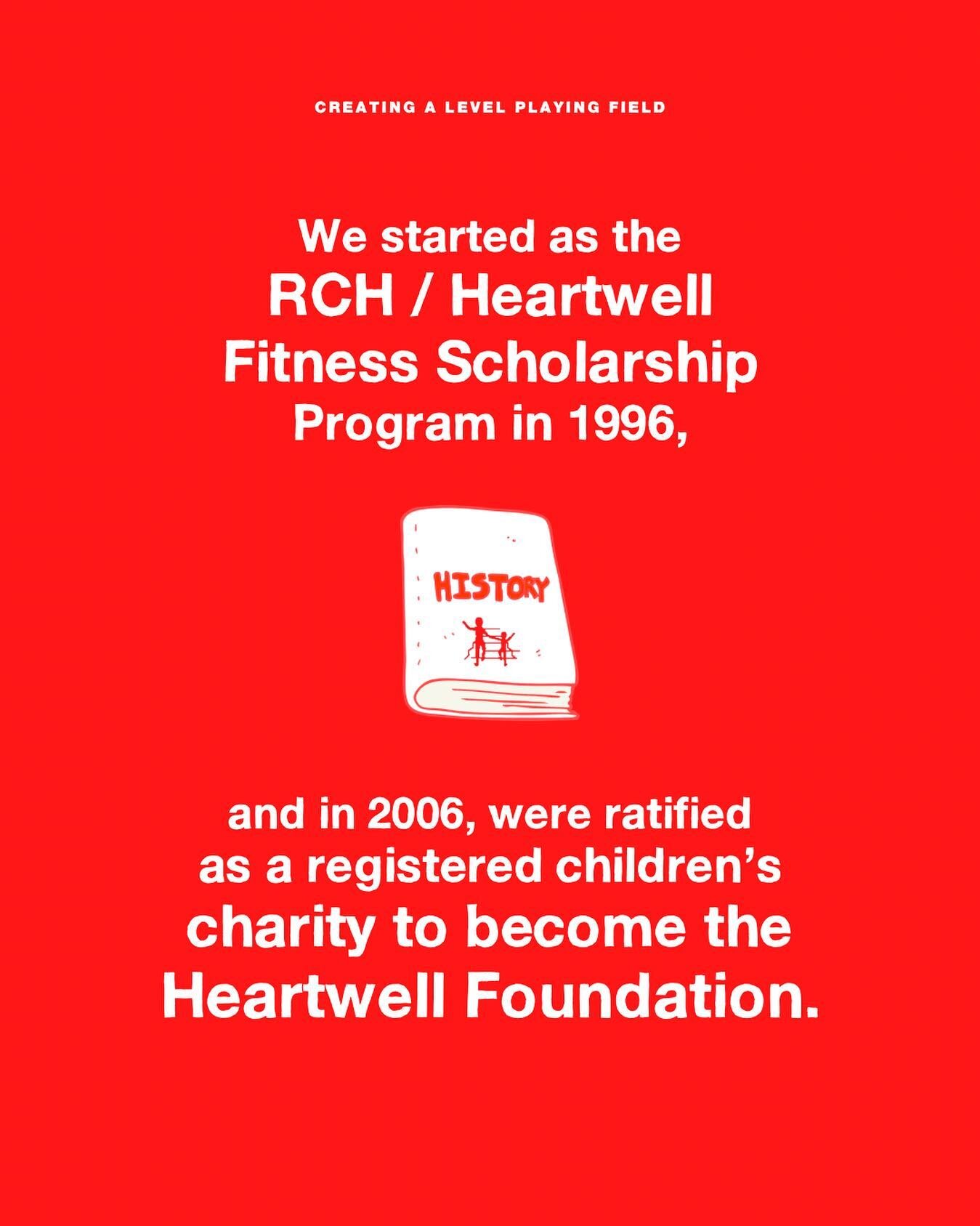 Our roots began as a collaboration between @HeartwellFitness &amp; the @RCHMelbourne, and have evolved into what is now the separate not-for-profit, the Heartwell Foundation.

#CreatingALevelPlayingField 

Image description:
In white text over red ba