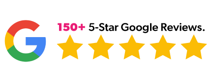 150+ 5-Star Google Reviews