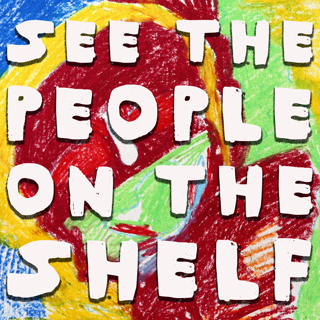 See The People On The Shelf