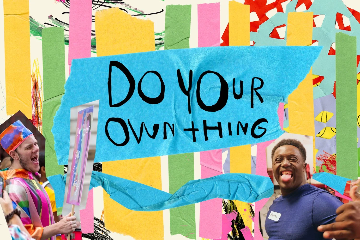 Do Your Own Thing