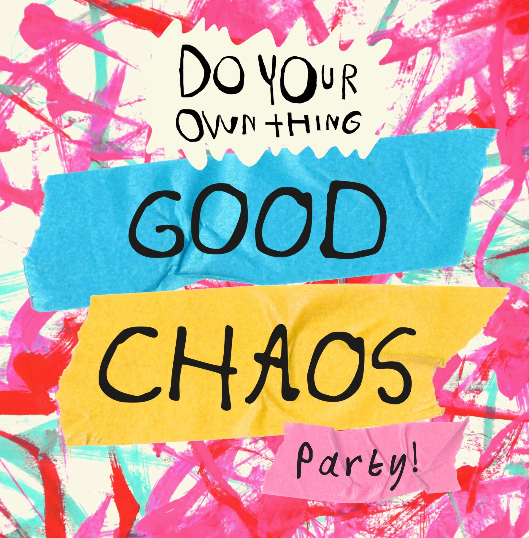 Good Chaos Party