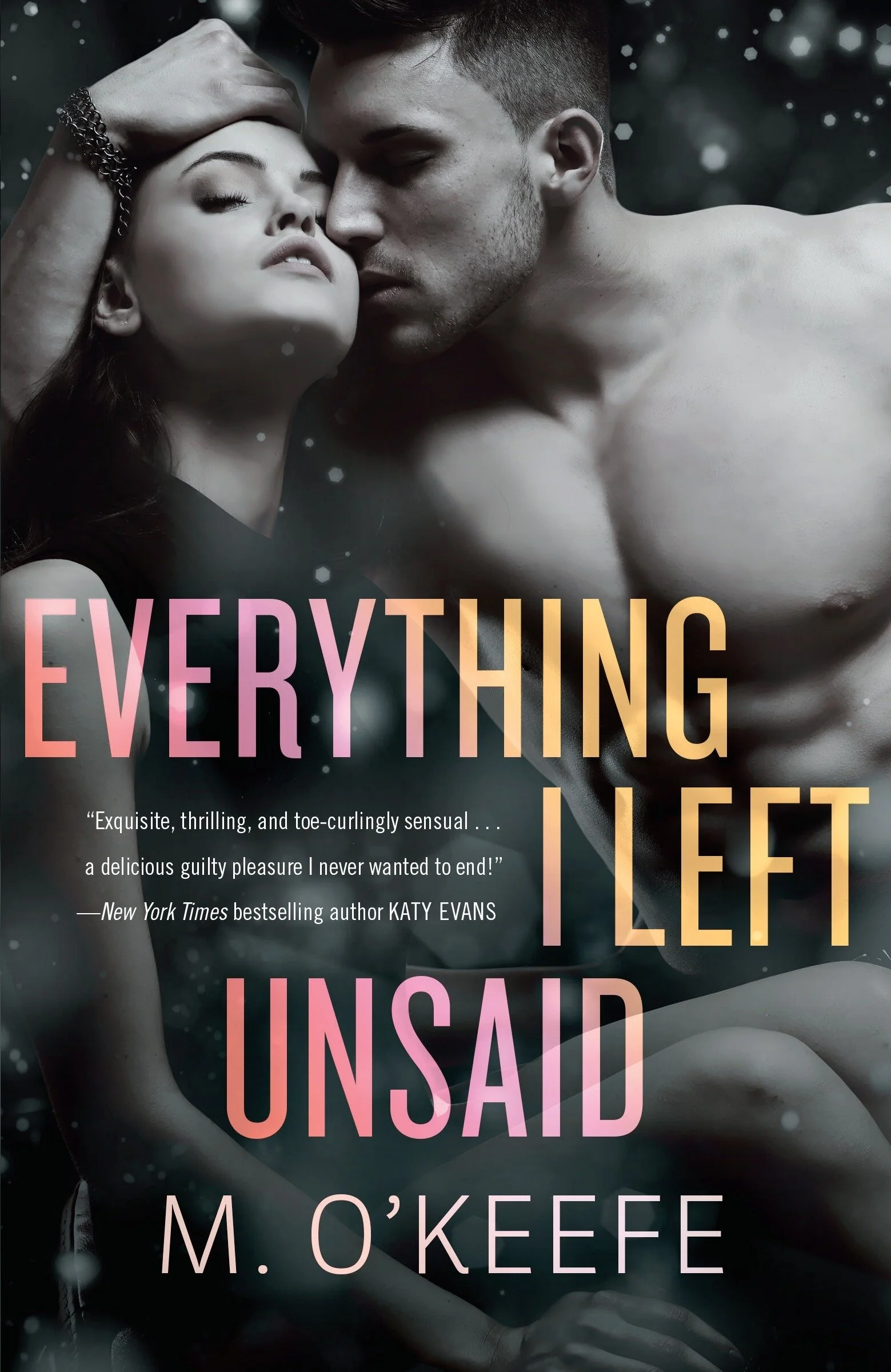 Everything I Left Unsaid by M. O'Keefe (Copy)