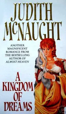 A Kingdom of Dreams by Judith McNaught (Copy)
