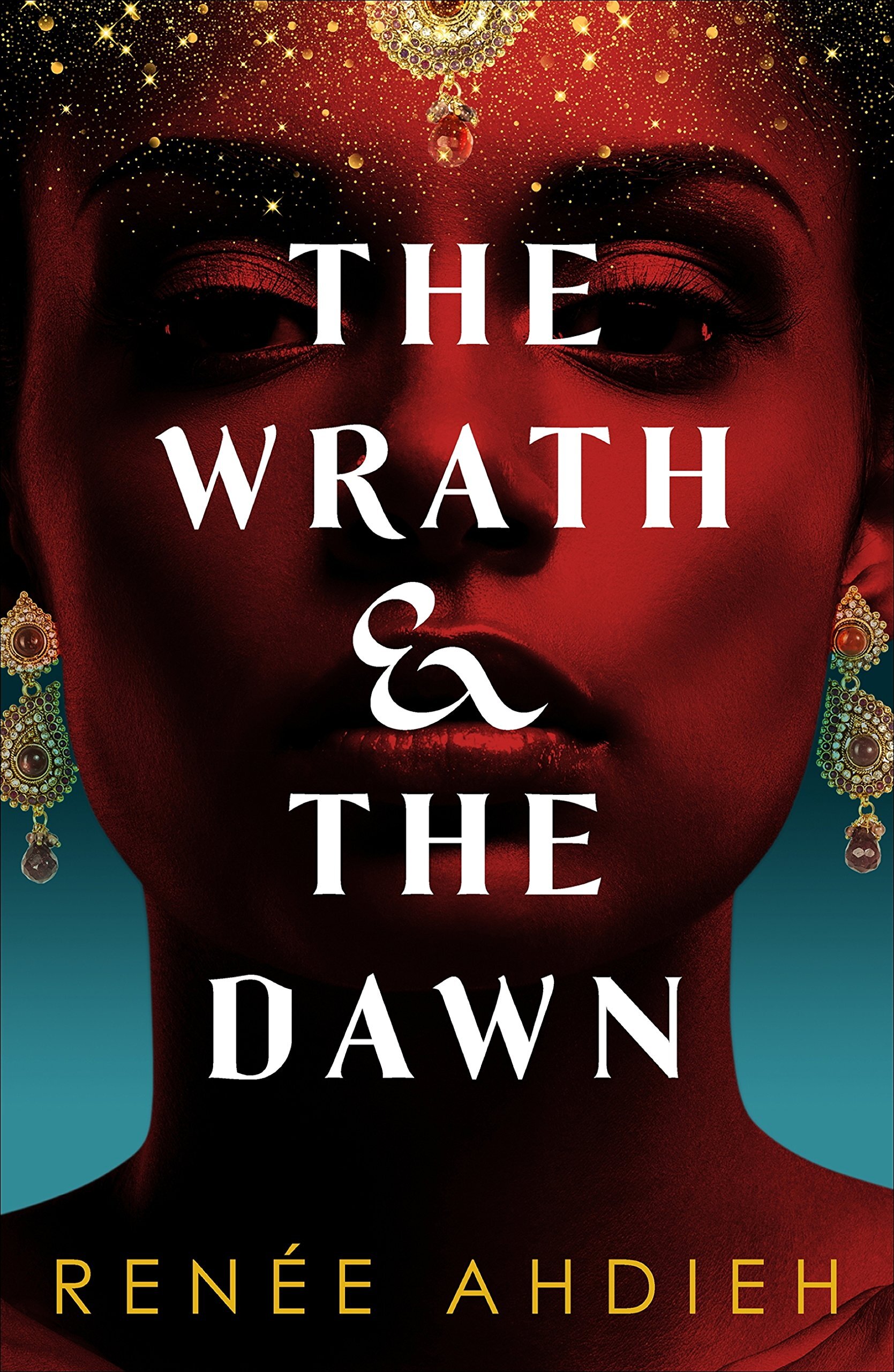 The Wrath and the Dawn by Renee Ahdieh