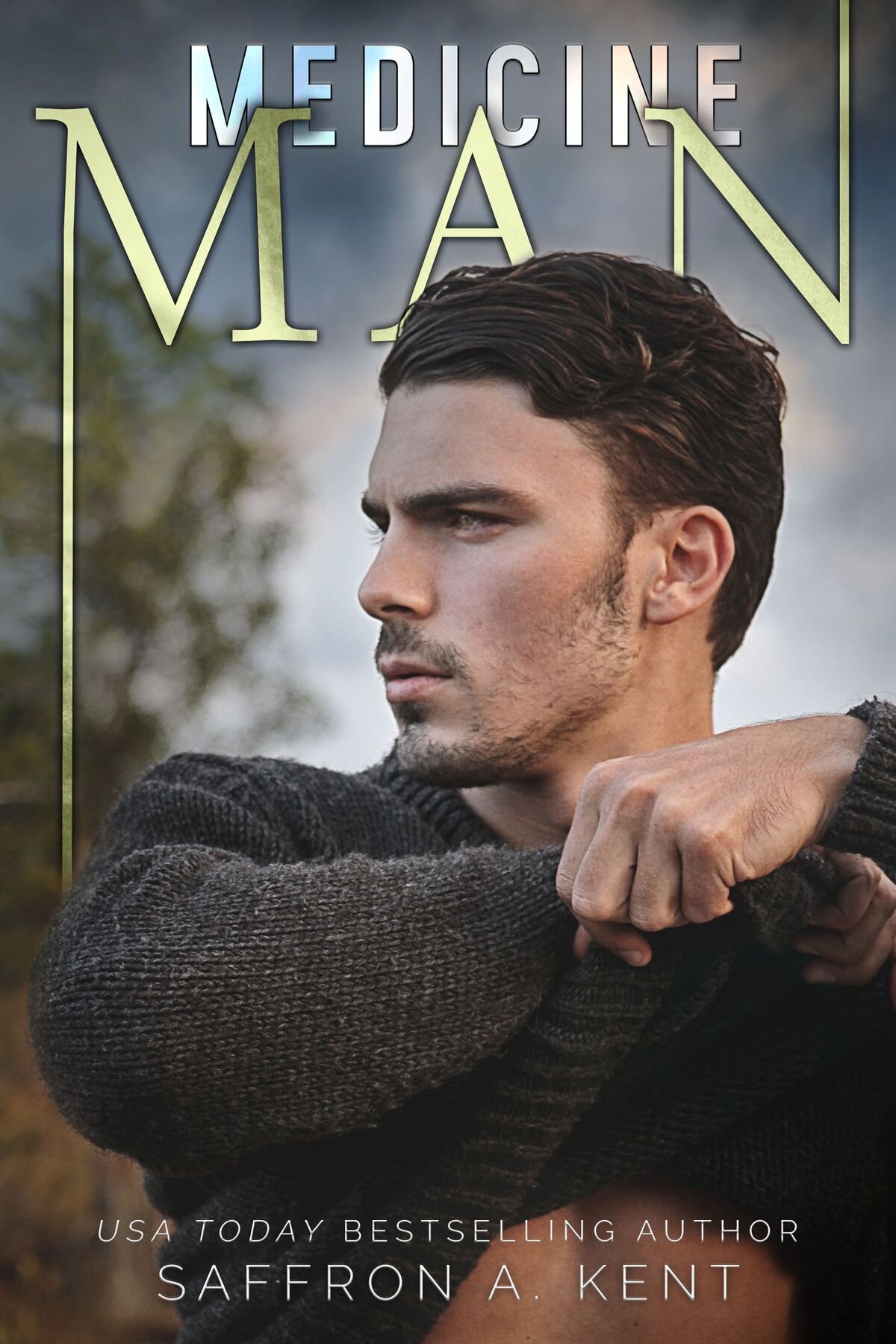 Medicine Man by Saffron Kent