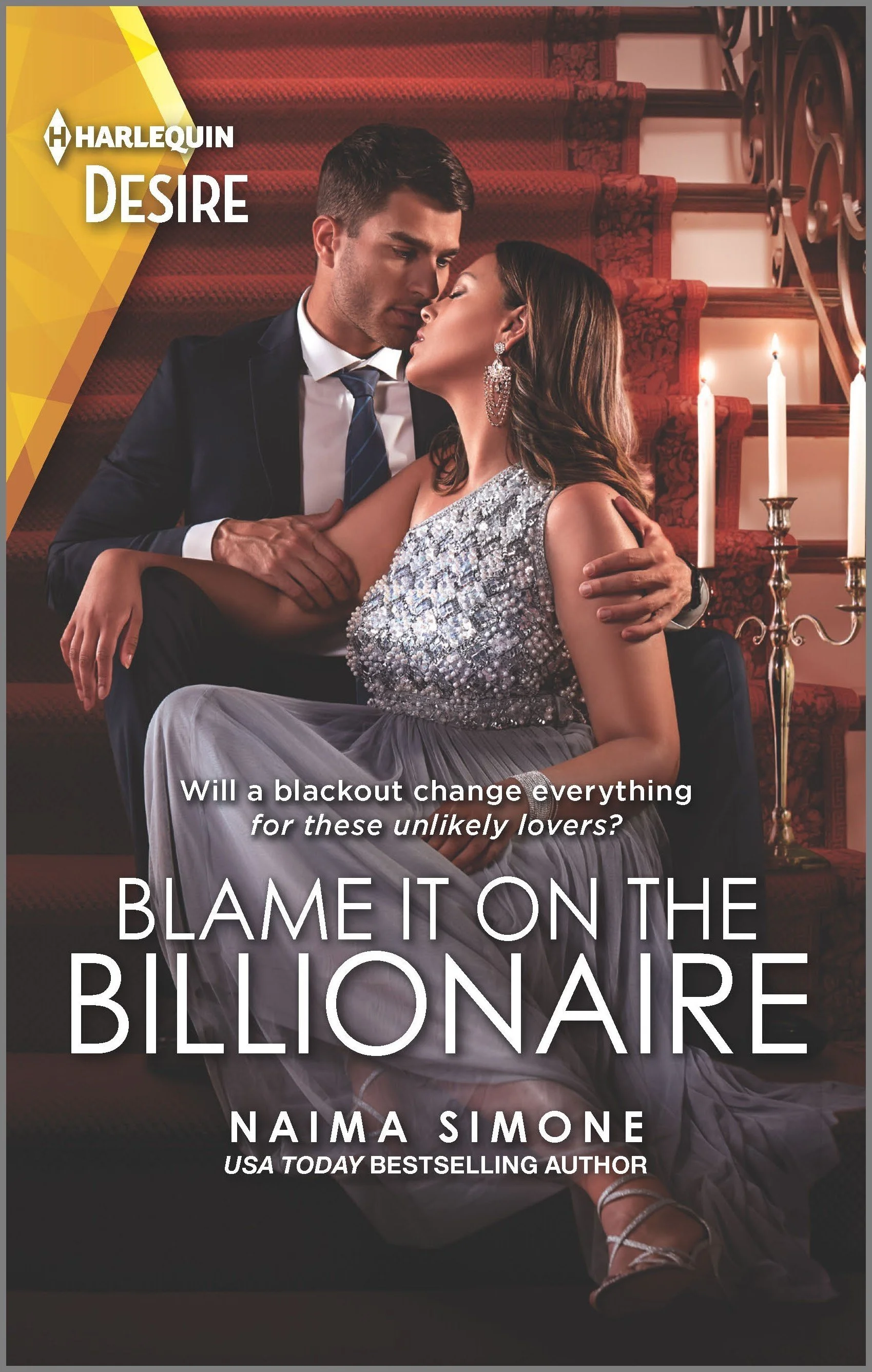 BLAME IT ON THE BILLIONAIRE by Naima Simone