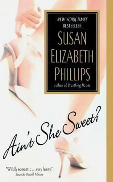 Ain’t She Sweet by Susan Elizabeth Phillips