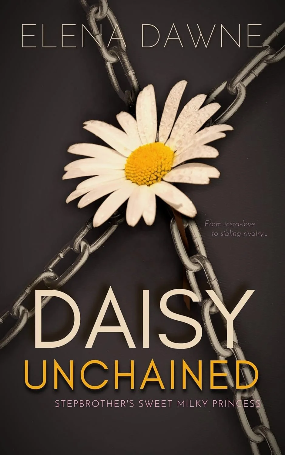 Daisy Unchained by Elena Dawne