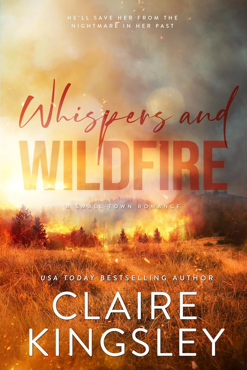 Whispers and Wildfire by Claire Kingsley