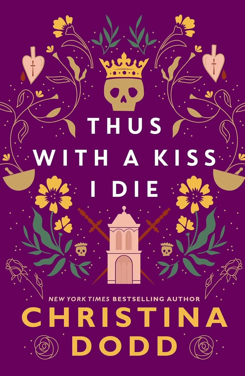 Thus With a Kiss I Die by Christina Dodd