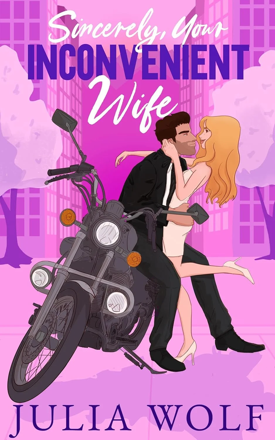 Sincerely, Your Inconvenient Wife by Julia Wolf