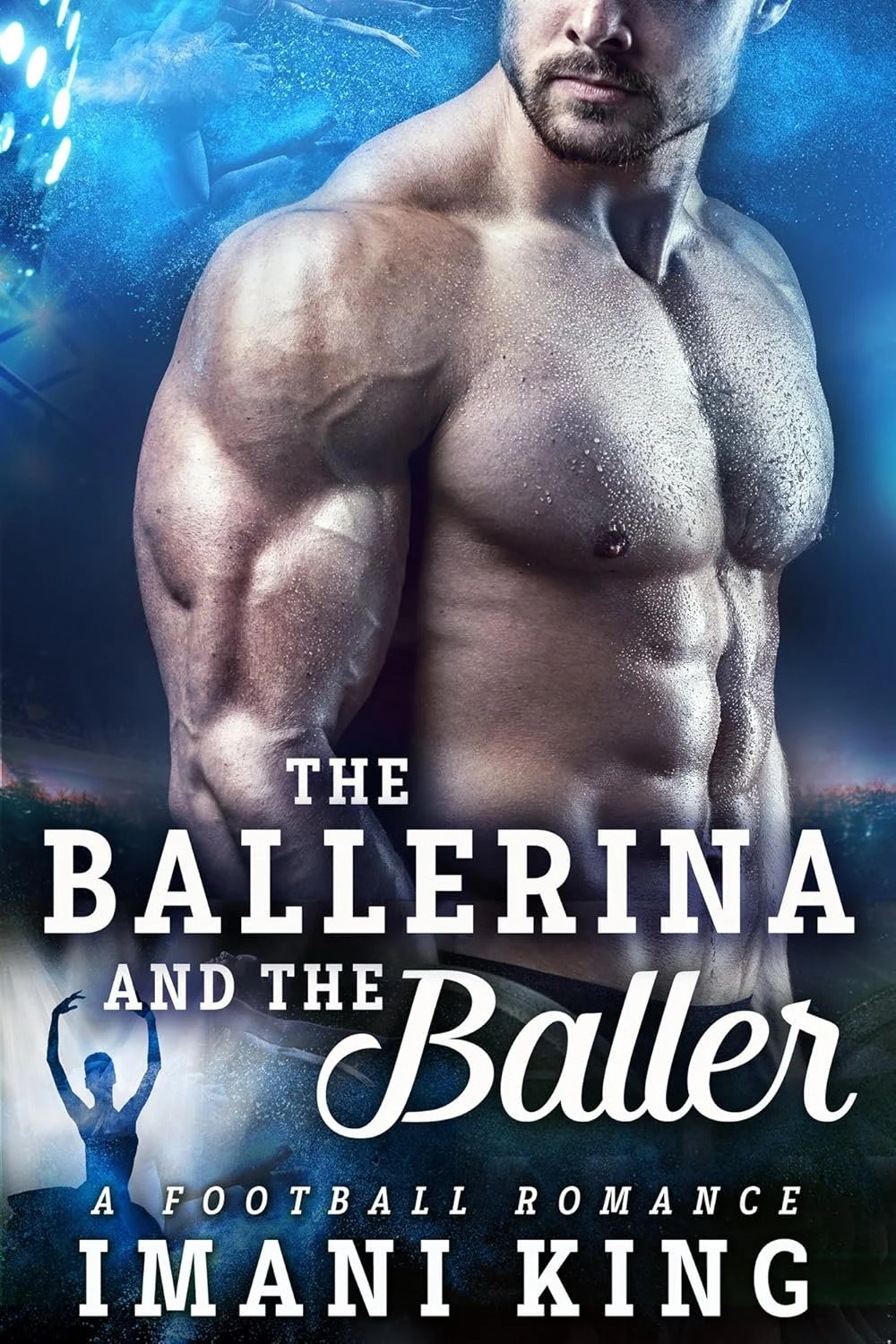 The Ballerina and the Baller by Imani King