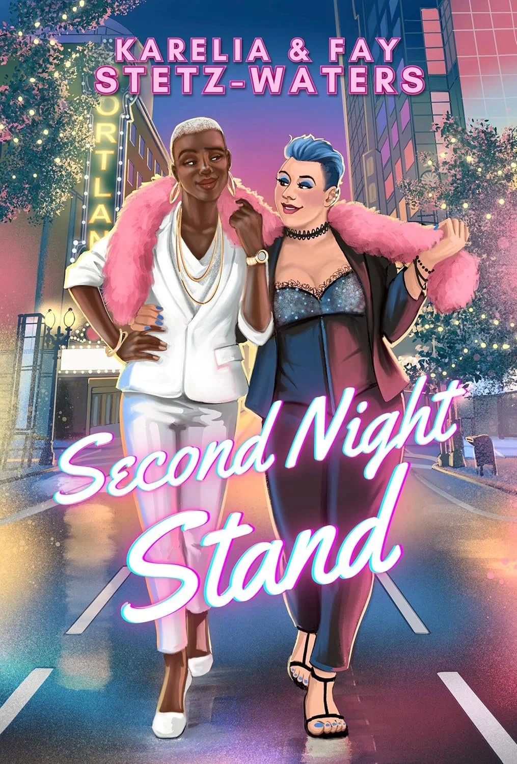 Second Night Stand by Karelia and Fay Stetz-Waters