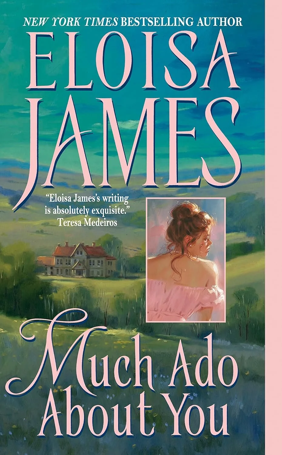 Much Ado about You by Eloisa James