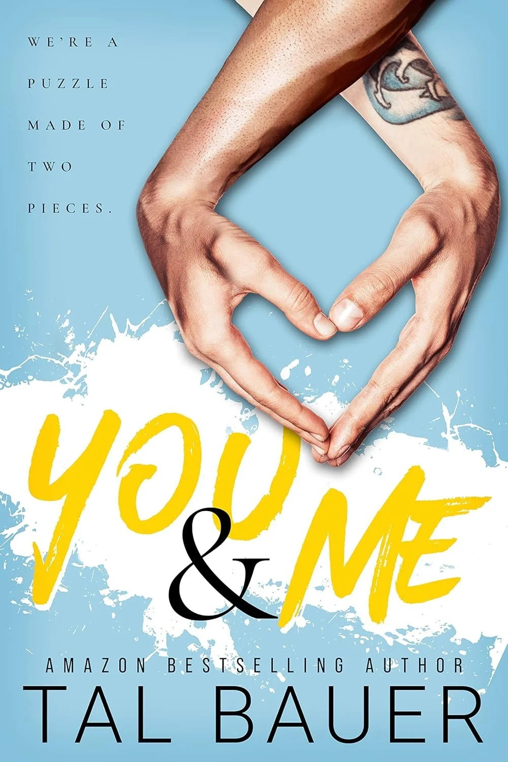 You &amp; Me by Tal Bauer
