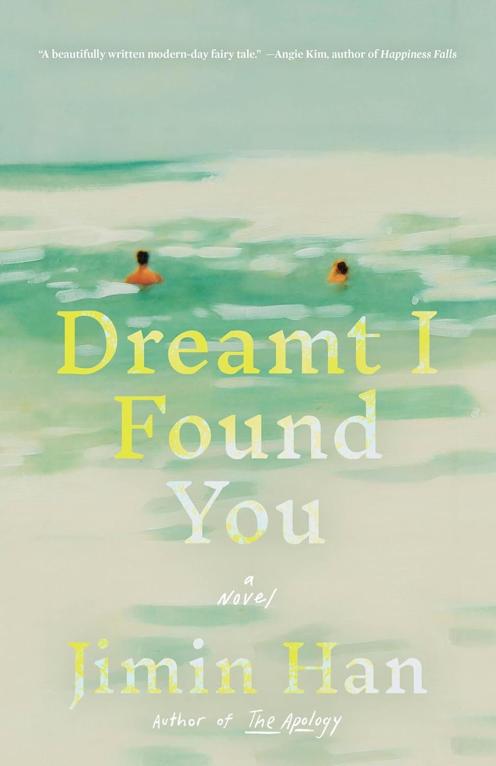 Dreamt I Found You by Jimin Han