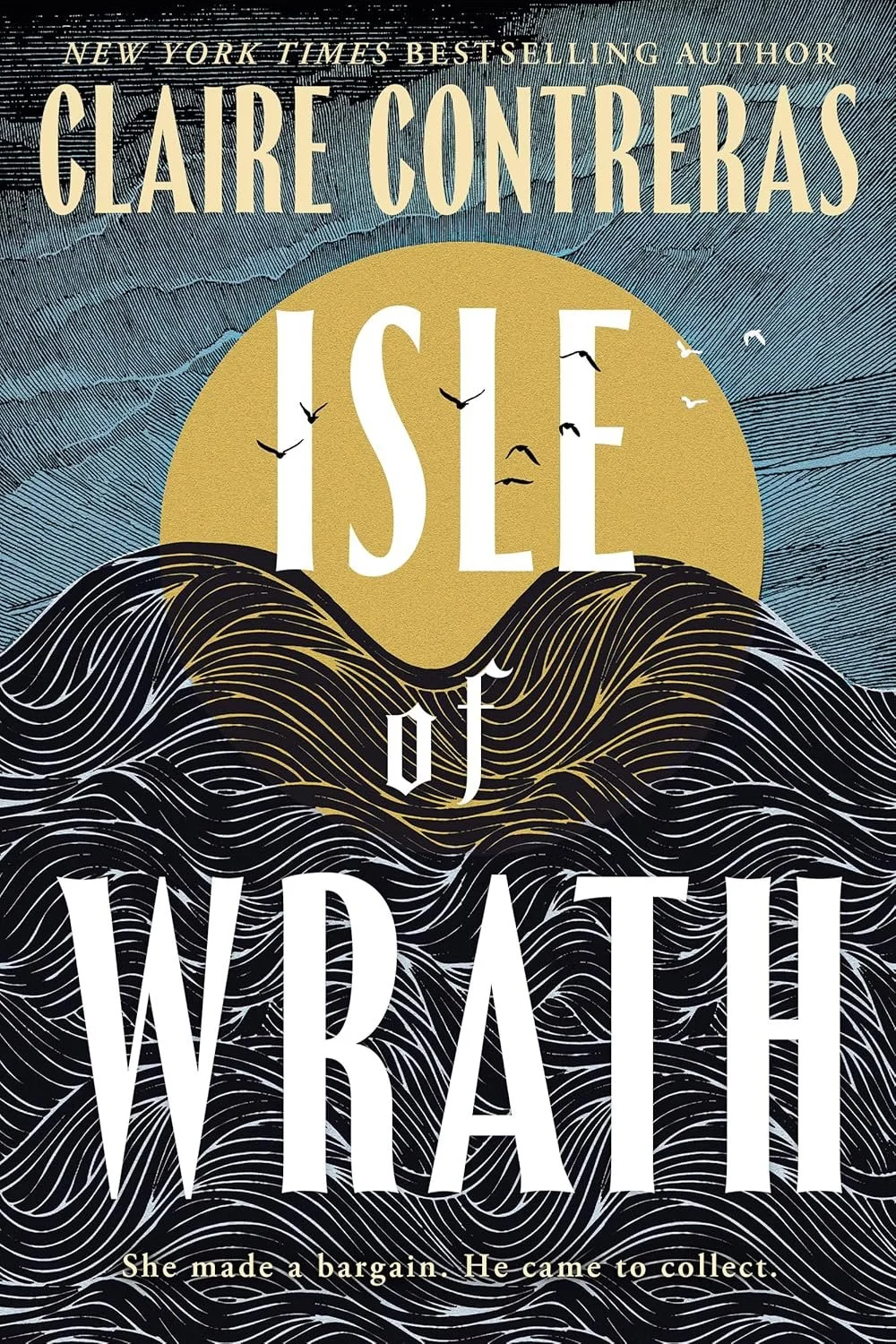 Isle of Wrath by Claire Contreras