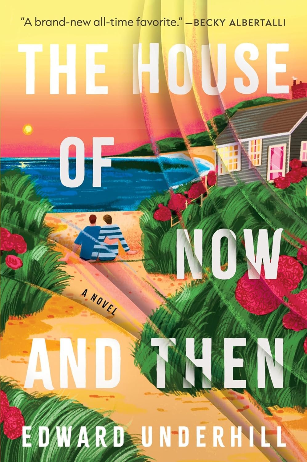 House of Now and Then by Edward Underhill