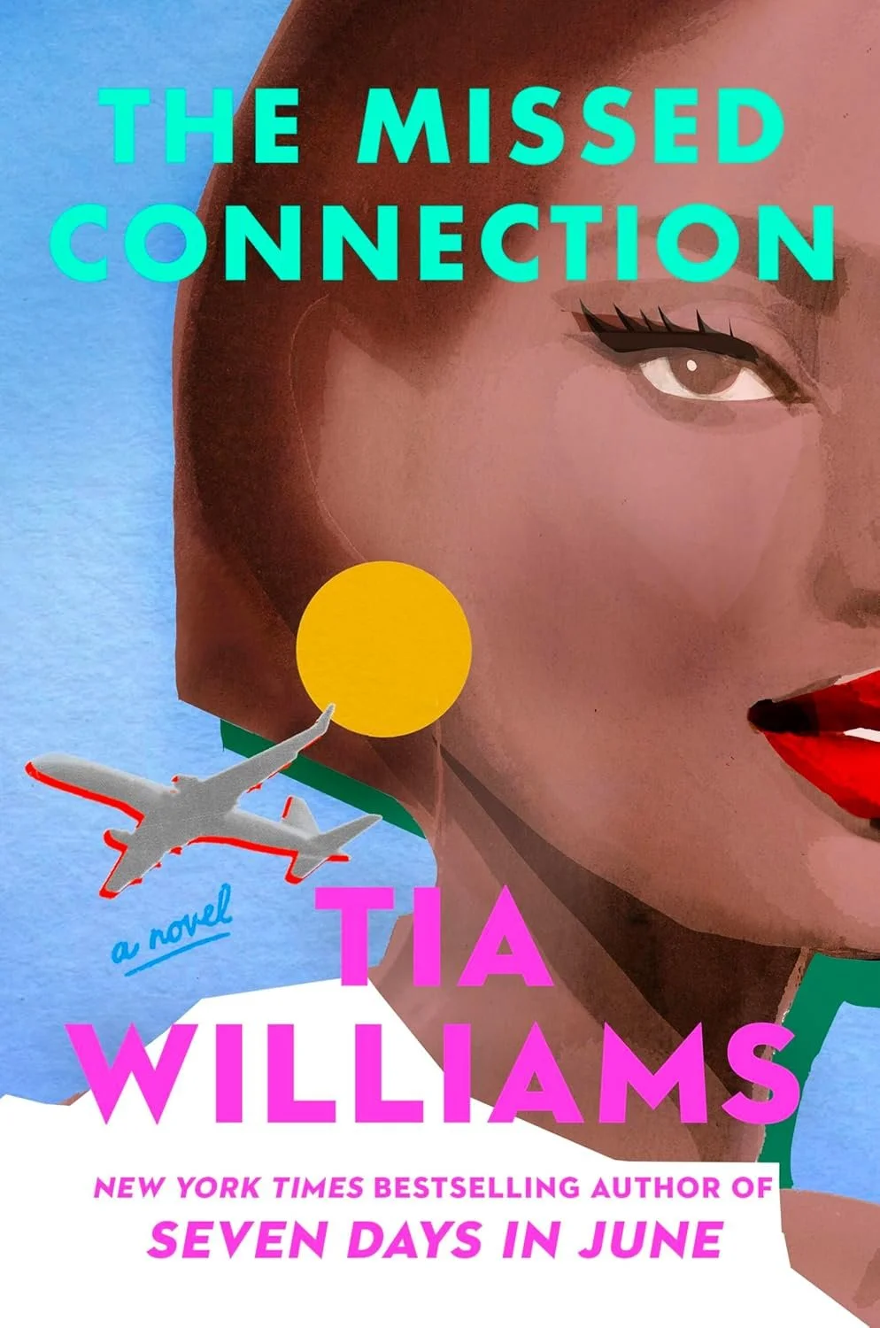 The Missed Connection by Tia Williams 