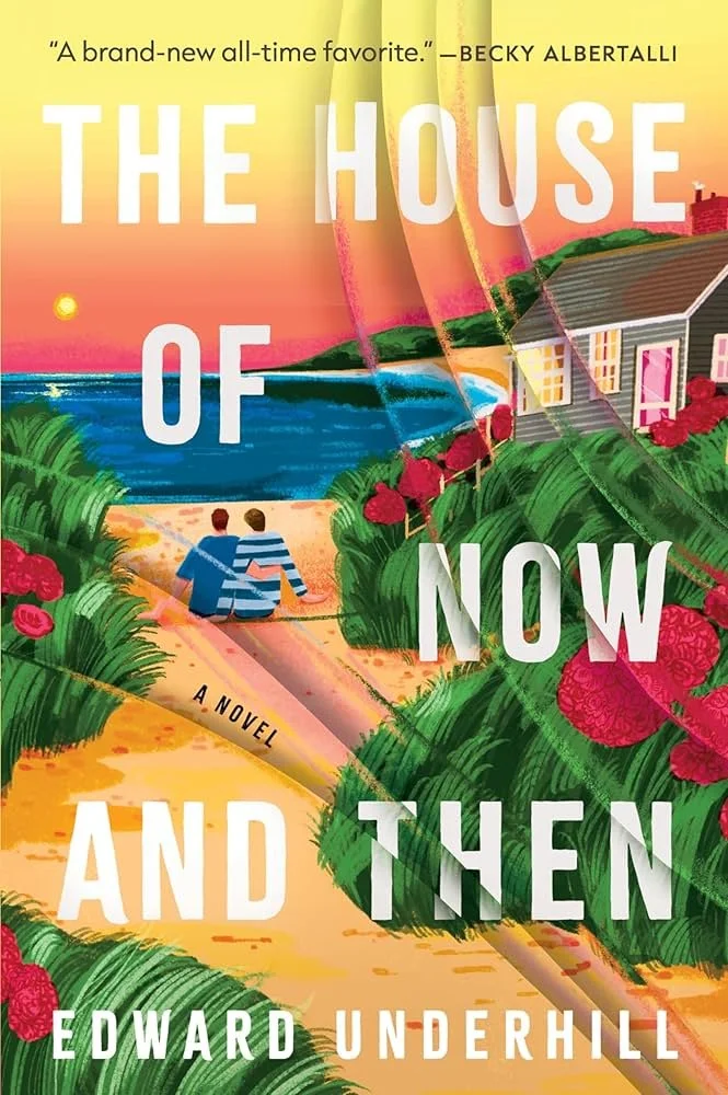 The House of Now &amp; Then