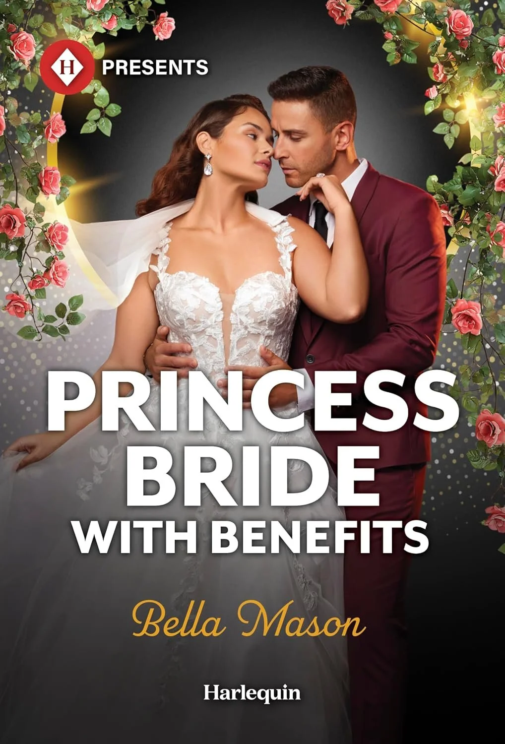 Princess Bride with Benefits by Bella Mason