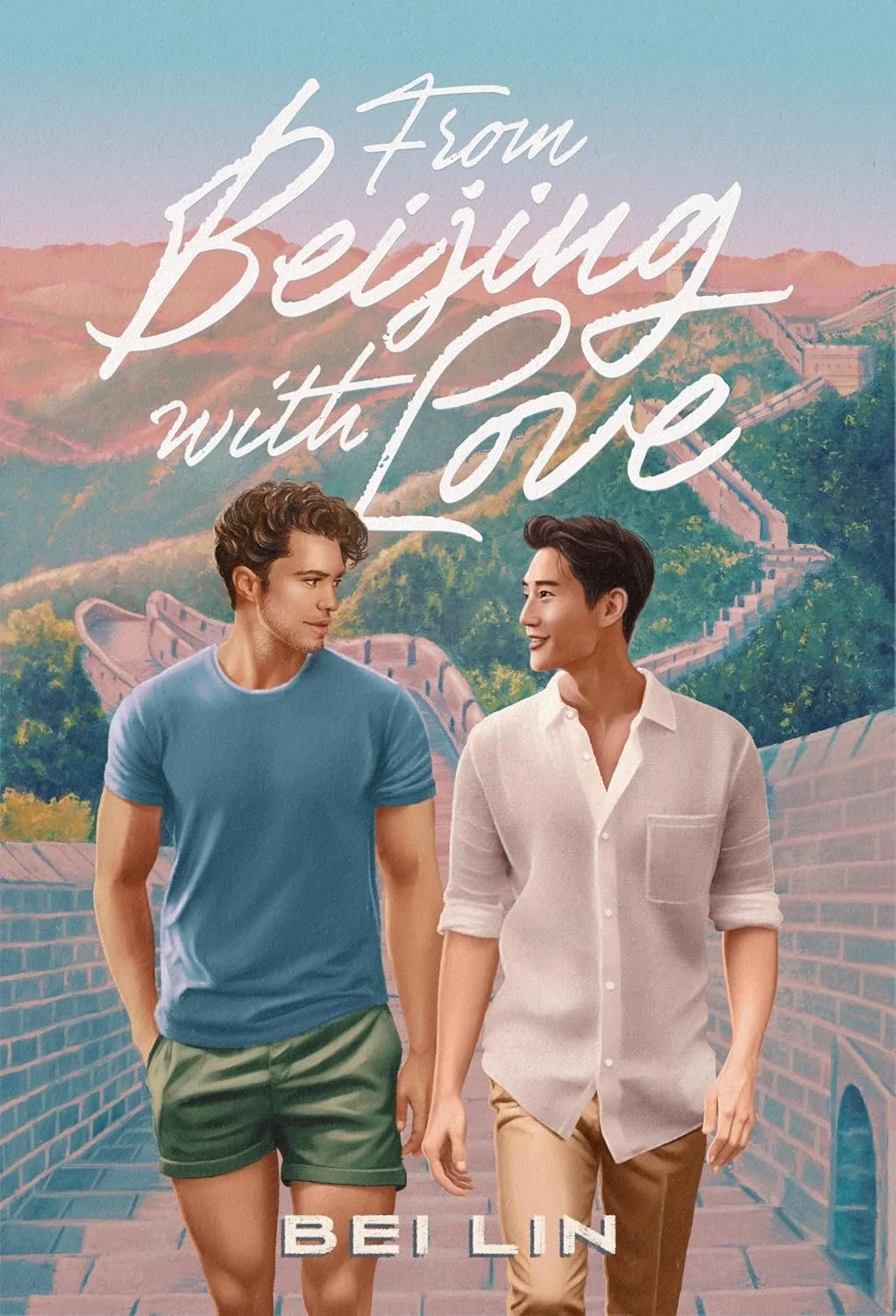 From Beijing With Love by Bei Lin