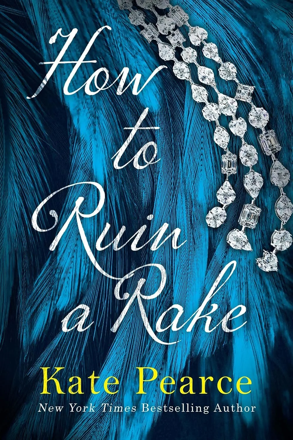 How to Ruin a Rake by Kate Pearce