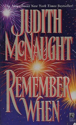 Remember When by Judith McNaught