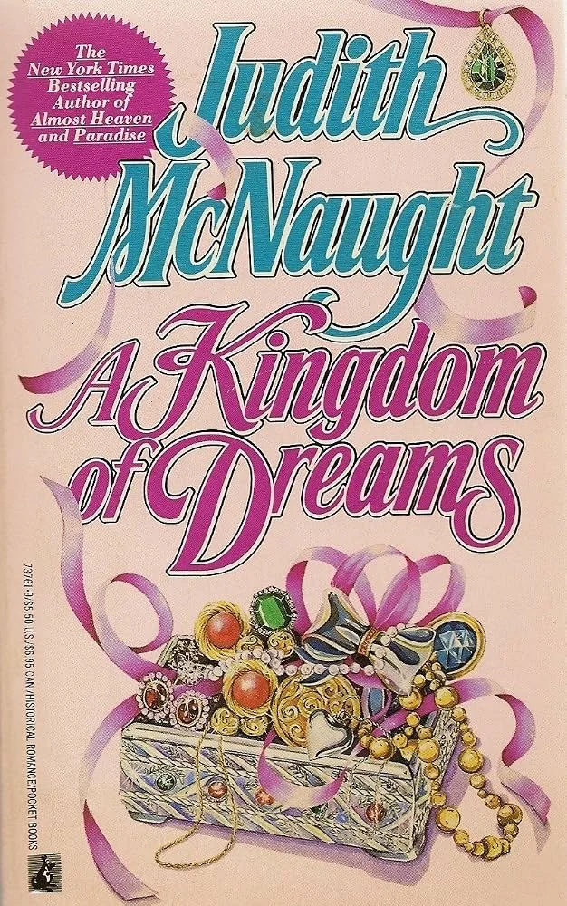 A Kingdom of Dreams by Judith McNaught