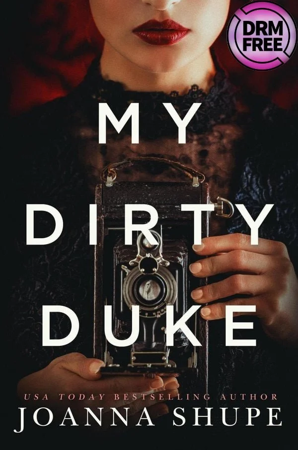 My Dirty Duke by Joanna Shupe