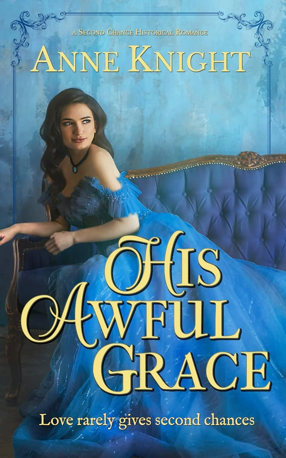 His Awful Grace by Anne Knight