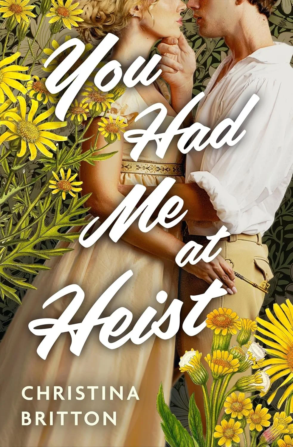 You Had Me at Heist by Connie Britton