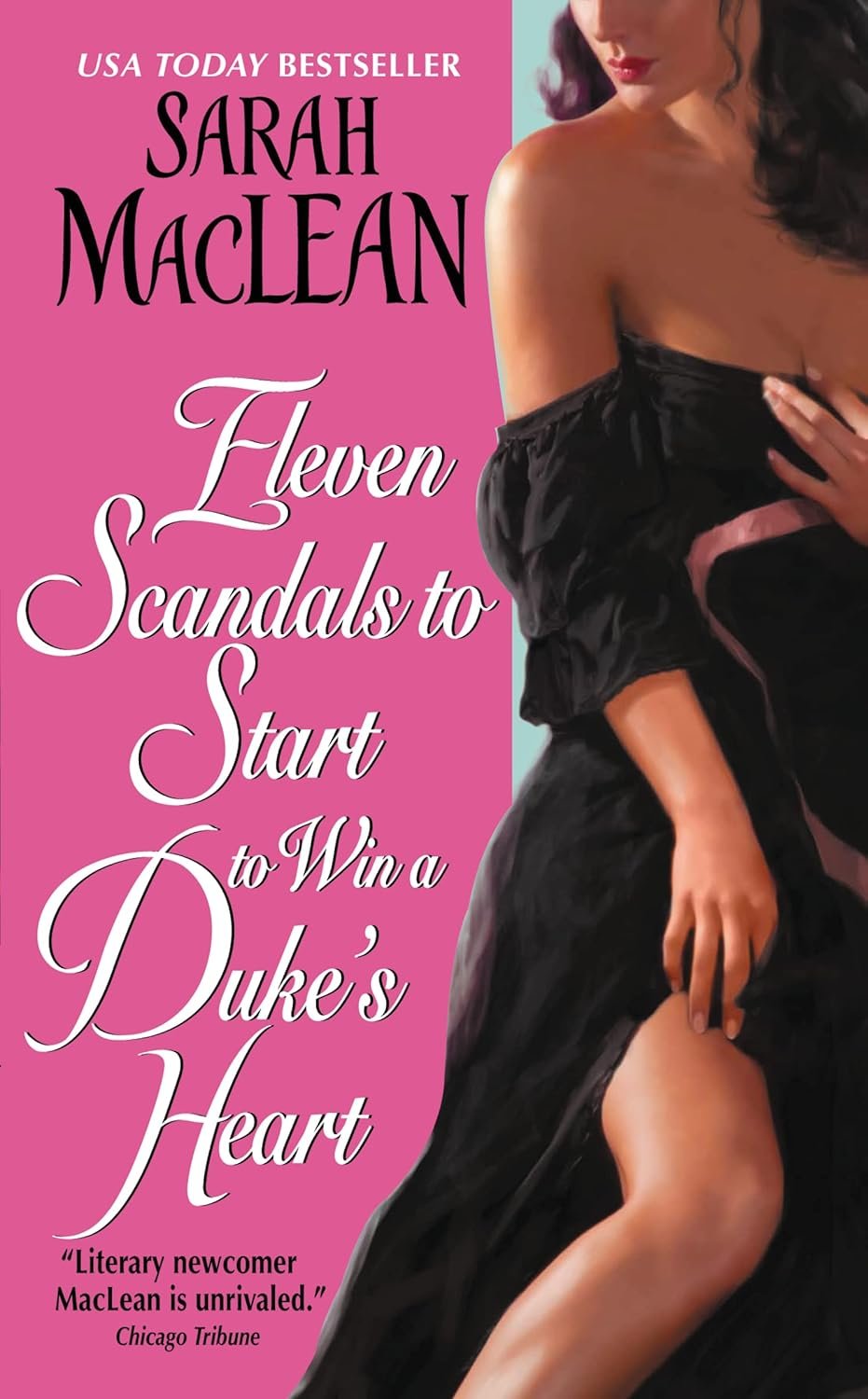 Eleven Scandals to Start to Win a Duke’s Heart by Sarah MacLean