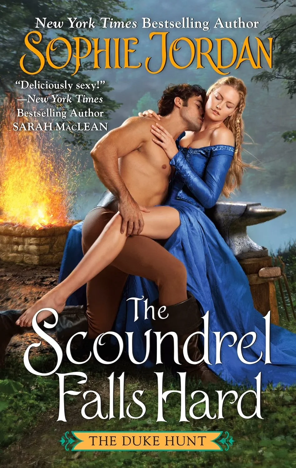 The Scoundrel Falls Hard by Sophie Jordan