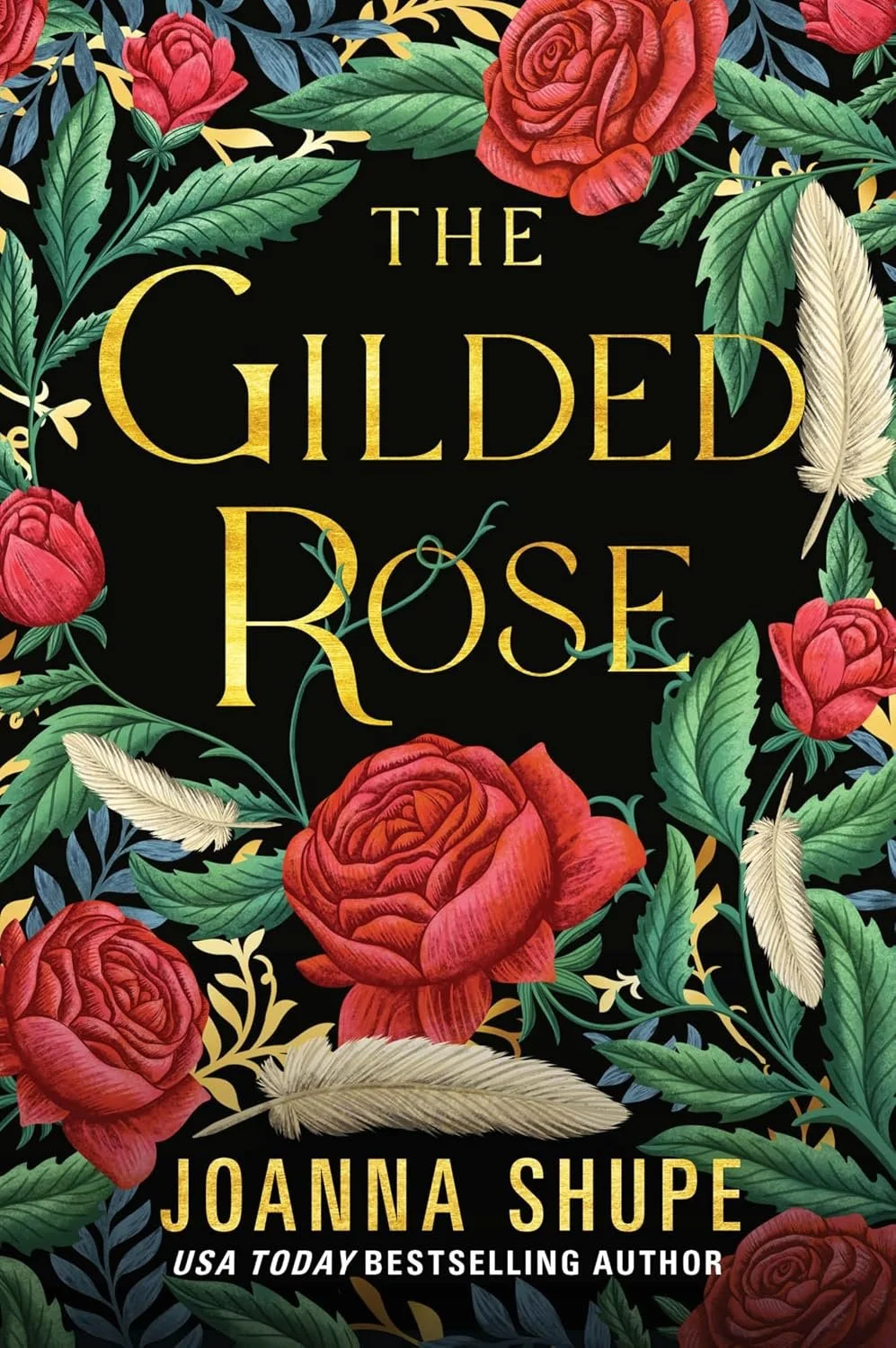 Gilded Rose by Joanna Shupe