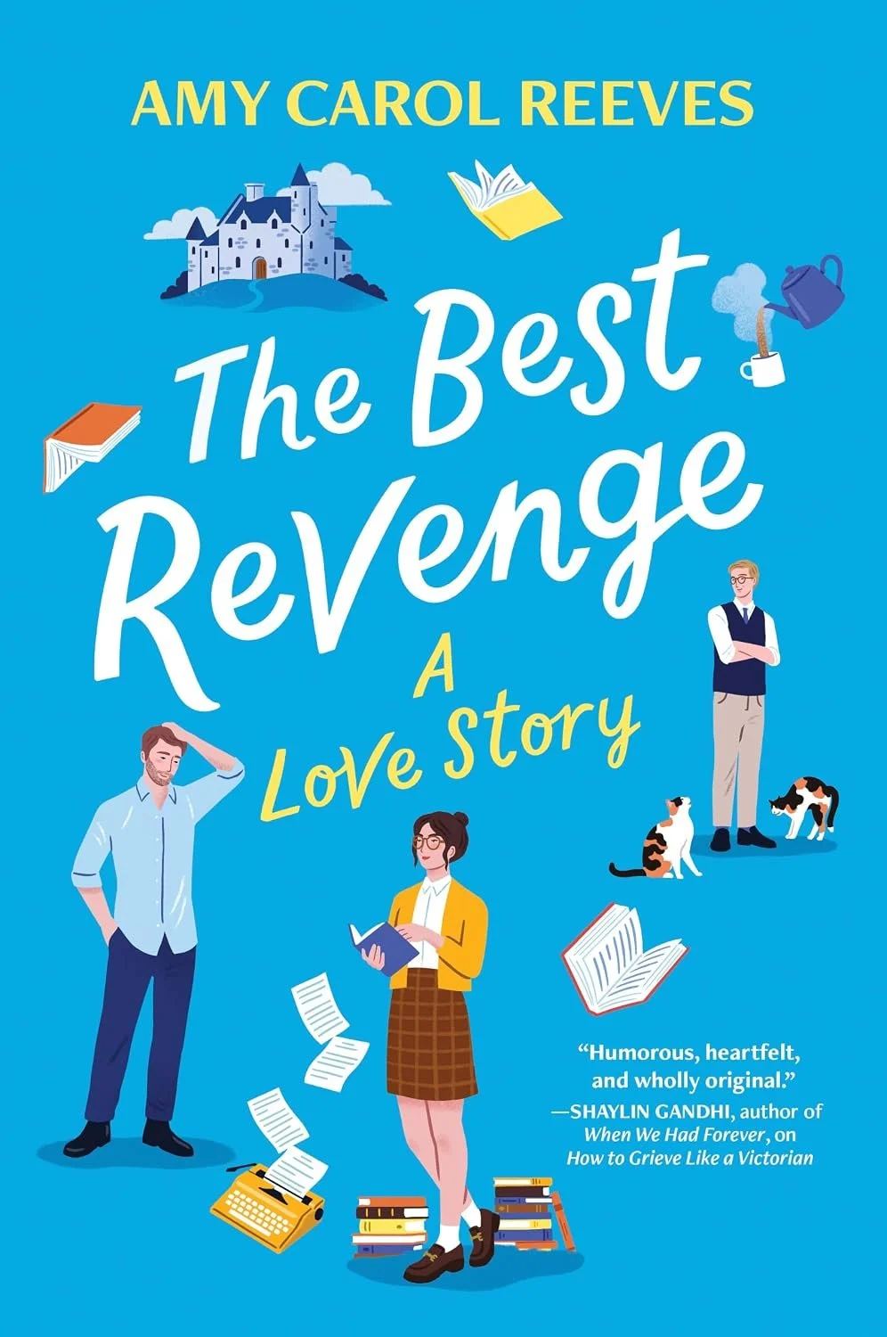 The Best Revenge by Amy Carol Reeves